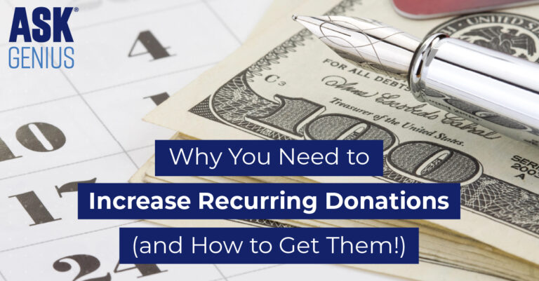 Why You Need to Increase Recurring Donations (and How to Get Them!)