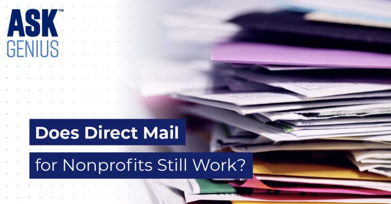 Does Direct Mail for Nonprofits Still Work?