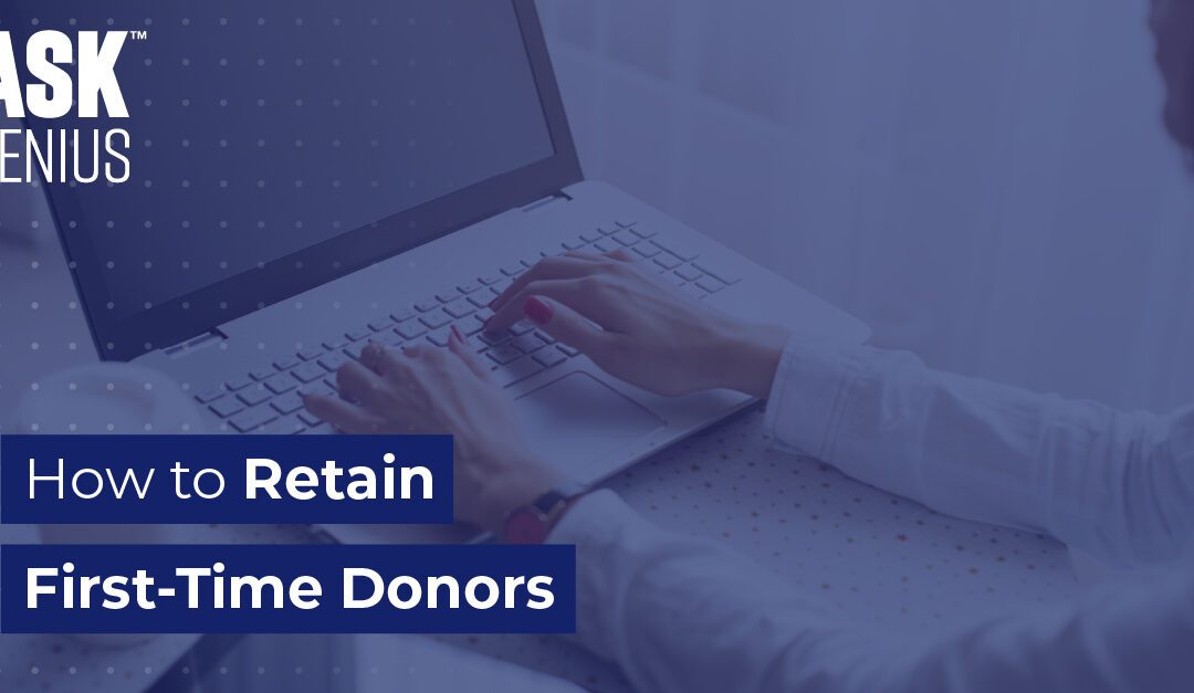 How to Retain First-Time Donors