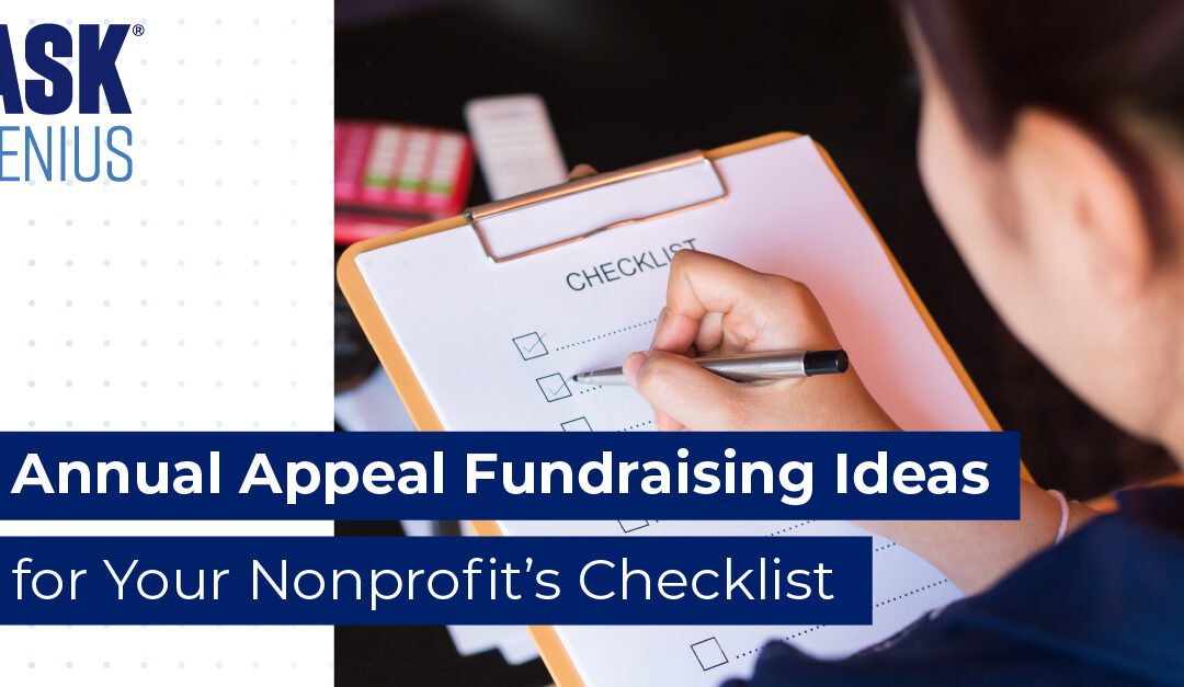 Annual Appeal Fundraising Ideas for Your Nonprofit’s Checklist