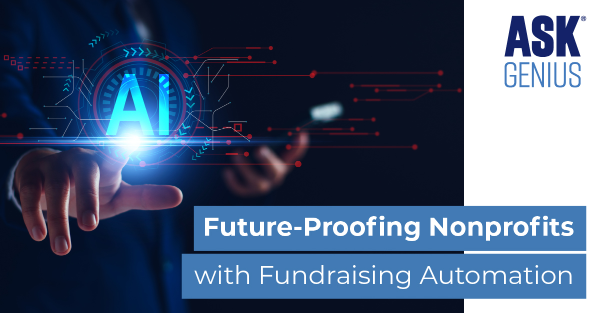Future-Proofing Nonprofits with Fundraising Automation