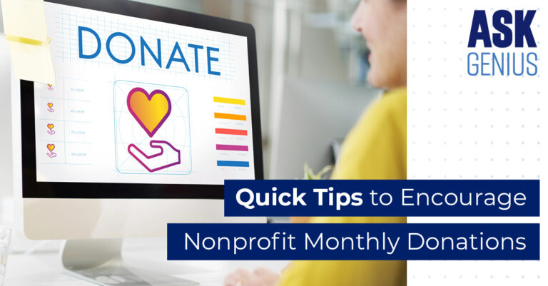 Quick Tips to Encourage Nonprofit Monthly Donations