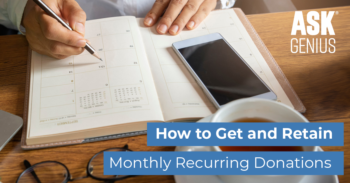 How to Get and Retain Monthly Recurring Donations